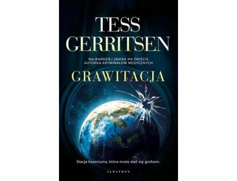 Grawitacja, Gerritsen Tess, Ksiązka, Thriller