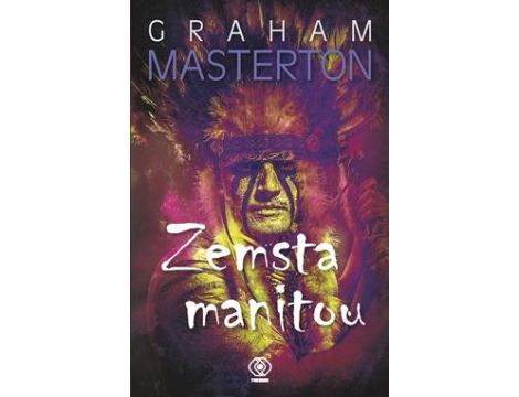 Zemsta Manitou, Graham MAsterton, Książka