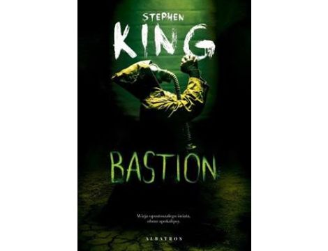 Bastion Stephen King Książka